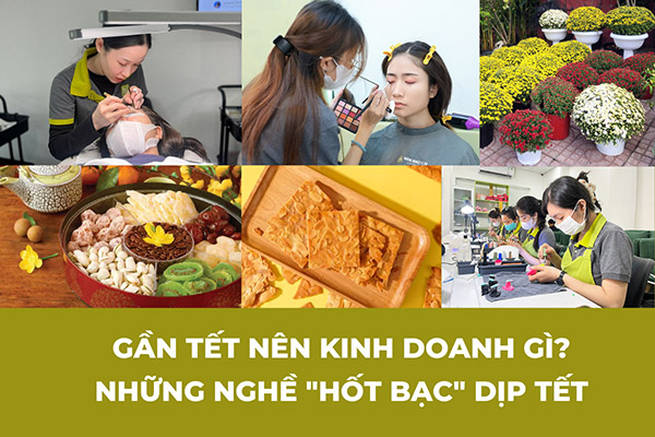 gần tết nên kinh doanh gì