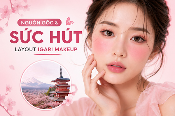 layout má hồng say rượu igari makeup
